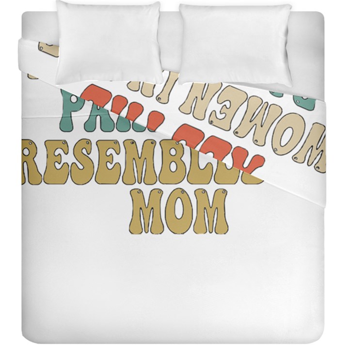 Women And Mom T- Shirt All The Women In The Paintings Resembled My Mom  T- Shirt Duvet Cover Double Side (King Size)