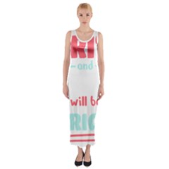 Writer Gift T- Shirt Just Write And Everything Will Be Alright T- Shirt Fitted Maxi Dress by maxcute