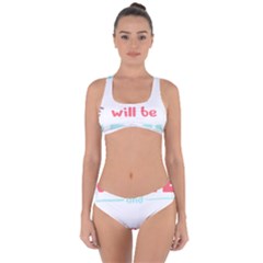 Writer Gift T- Shirt Just Write And Everything Will Be Alright T- Shirt Criss Cross Bikini Set by maxcute