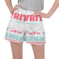 Writer Gift T- Shirt Just Write And Everything Will Be Alright T- Shirt Ripstop Shorts by maxcute