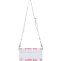 Writer Gift T- Shirt Just Write And Everything Will Be Alright T- Shirt Mini Crossbody Handbag View2