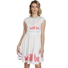 Writer Gift T- Shirt Just Write And Everything Will Be Alright T- Shirt Cap Sleeve High Waist Dress