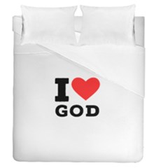 I Love God Duvet Cover Double Side (queen Size) by ilovewhateva