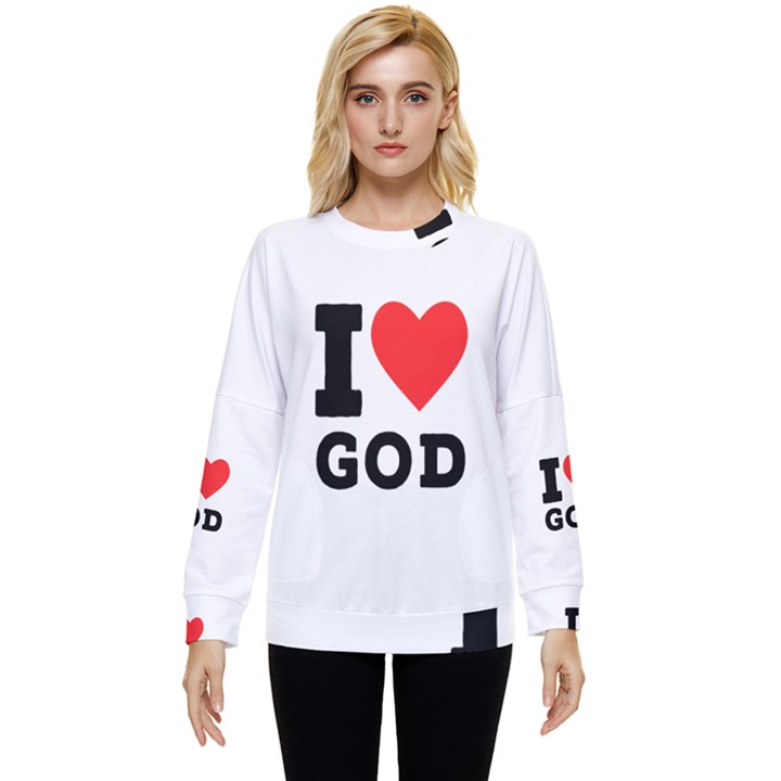 I love god Hidden Pocket Sweatshirt