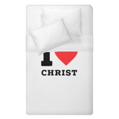 I Love Christ Duvet Cover (single Size) by ilovewhateva