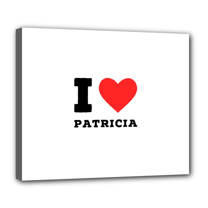 I love patricia Deluxe Canvas 24  x 20  (Stretched)