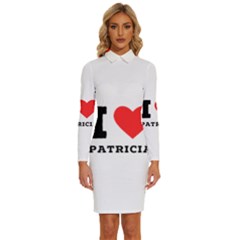 I Love Patricia Long Sleeve Shirt Collar Bodycon Dress by ilovewhateva