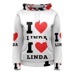 I Love Linda  Women s Pullover Hoodie by ilovewhateva