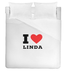 I Love Linda  Duvet Cover Double Side (queen Size) by ilovewhateva