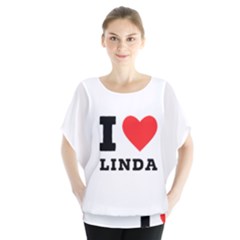 I Love Linda  Batwing Chiffon Blouse