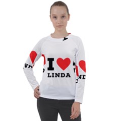 I Love Linda  Women s Long Sleeve Raglan Tee