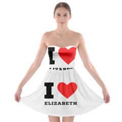 I Love Elizabeth  Strapless Bra Top Dress by ilovewhateva