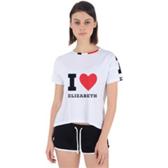 I Love Elizabeth  Open Back Sport Tee by ilovewhateva