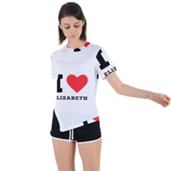 I Love Elizabeth  Asymmetrical Short Sleeve Sports Tee by ilovewhateva