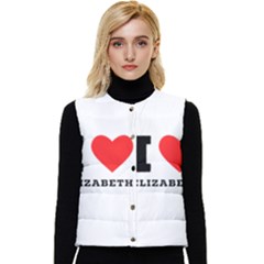 I Love Elizabeth  Women s Short Button Up Puffer Vest by ilovewhateva