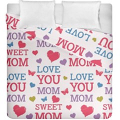 Love Mom Happy Mothers Day I Love Mom Graphic Duvet Cover Double Side (king Size) by Ravend