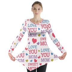 Love Mom Happy Mothers Day I Love Mom Graphic Long Sleeve Tunic  by Ravend