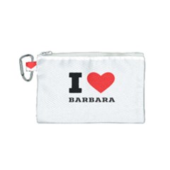 I Love Barbara Canvas Cosmetic Bag (small) by ilovewhateva