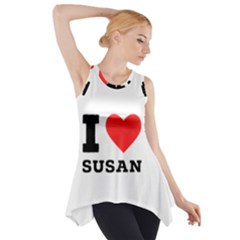 I Love Susan Side Drop Tank Tunic by ilovewhateva