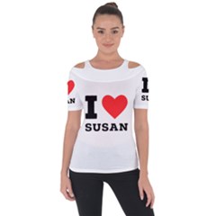 I Love Susan Shoulder Cut Out Short Sleeve Top by ilovewhateva