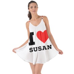 I Love Susan Love The Sun Cover Up by ilovewhateva