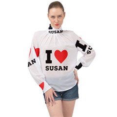 I Love Susan High Neck Long Sleeve Chiffon Top by ilovewhateva