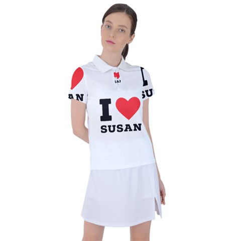 I Love Susan Women s Polo Tee by ilovewhateva