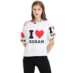 I Love Susan One Shoulder Cut Out Tee by ilovewhateva