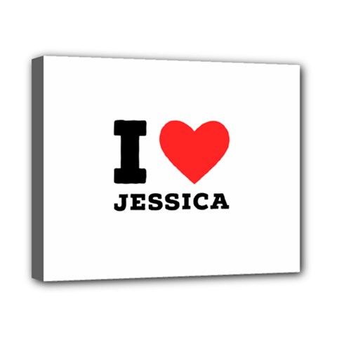 I Love Jessica Canvas 10  X 8  (stretched) by ilovewhateva