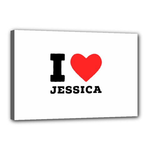 I Love Jessica Canvas 18  X 12  (stretched) by ilovewhateva