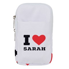 I Love Sarah Waist Pouch (large) by ilovewhateva