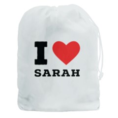 I Love Sarah Drawstring Pouch (3xl) by ilovewhateva