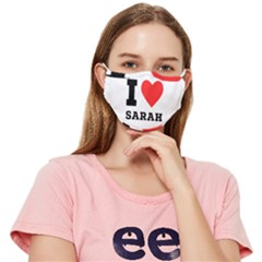 I Love Sarah Fitted Cloth Face Mask (adult) by ilovewhateva