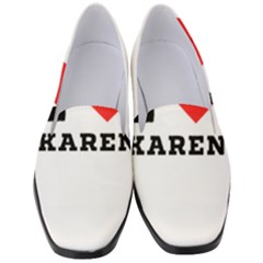 I Love Karen Women s Classic Loafer Heels by ilovewhateva