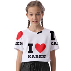 I Love Karen Kids  Basic Tee by ilovewhateva