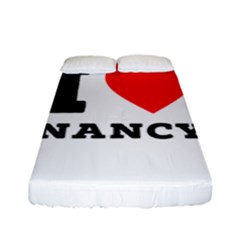 I Love Nancy Fitted Sheet (full/ Double Size) by ilovewhateva