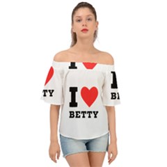 I Love Betty Off Shoulder Short Sleeve Top by ilovewhateva