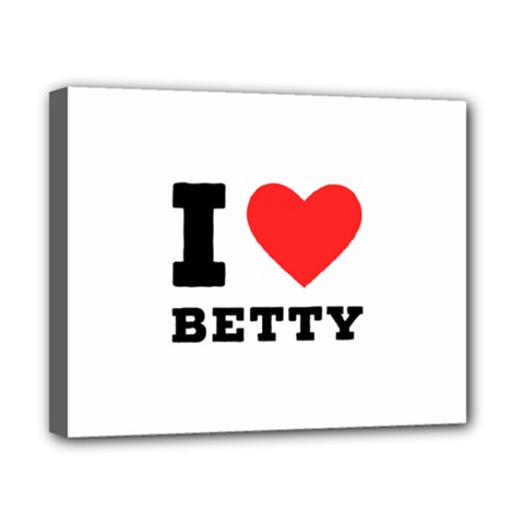 I Love Betty Canvas 10  X 8  (stretched) by ilovewhateva