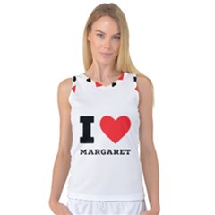 I Love Margaret Women s Basketball Tank Top by ilovewhateva