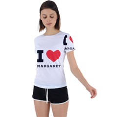 I love margaret Back Circle Cutout Sports Tee