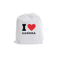 I Love Sandra Drawstring Pouch (medium) by ilovewhateva