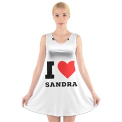 I Love Sandra V-neck Sleeveless Dress by ilovewhateva