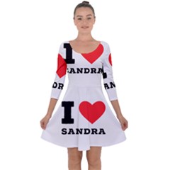 I Love Sandra Quarter Sleeve Skater Dress by ilovewhateva