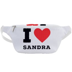 I Love Sandra Waist Bag  by ilovewhateva