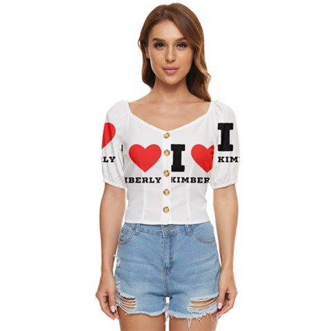 I Love Kimberly Button Up Blouse by ilovewhateva