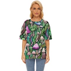 Mushrooms In The Woods Oversized Basic Tee by GardenOfOphir