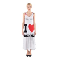 I Love Donna Sleeveless Maxi Dress by ilovewhateva