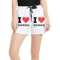 I Love Donna Women s Runner Shorts