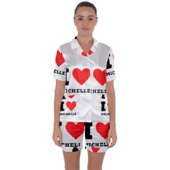 I Love Michelle Satin Short Sleeve Pajamas Set by ilovewhateva