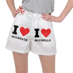 I Love Michelle Ripstop Shorts by ilovewhateva